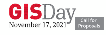 GIS Day November 17, 2021, Call for Proposals